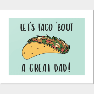 Taco Fathers Day Funny Quote Posters and Art